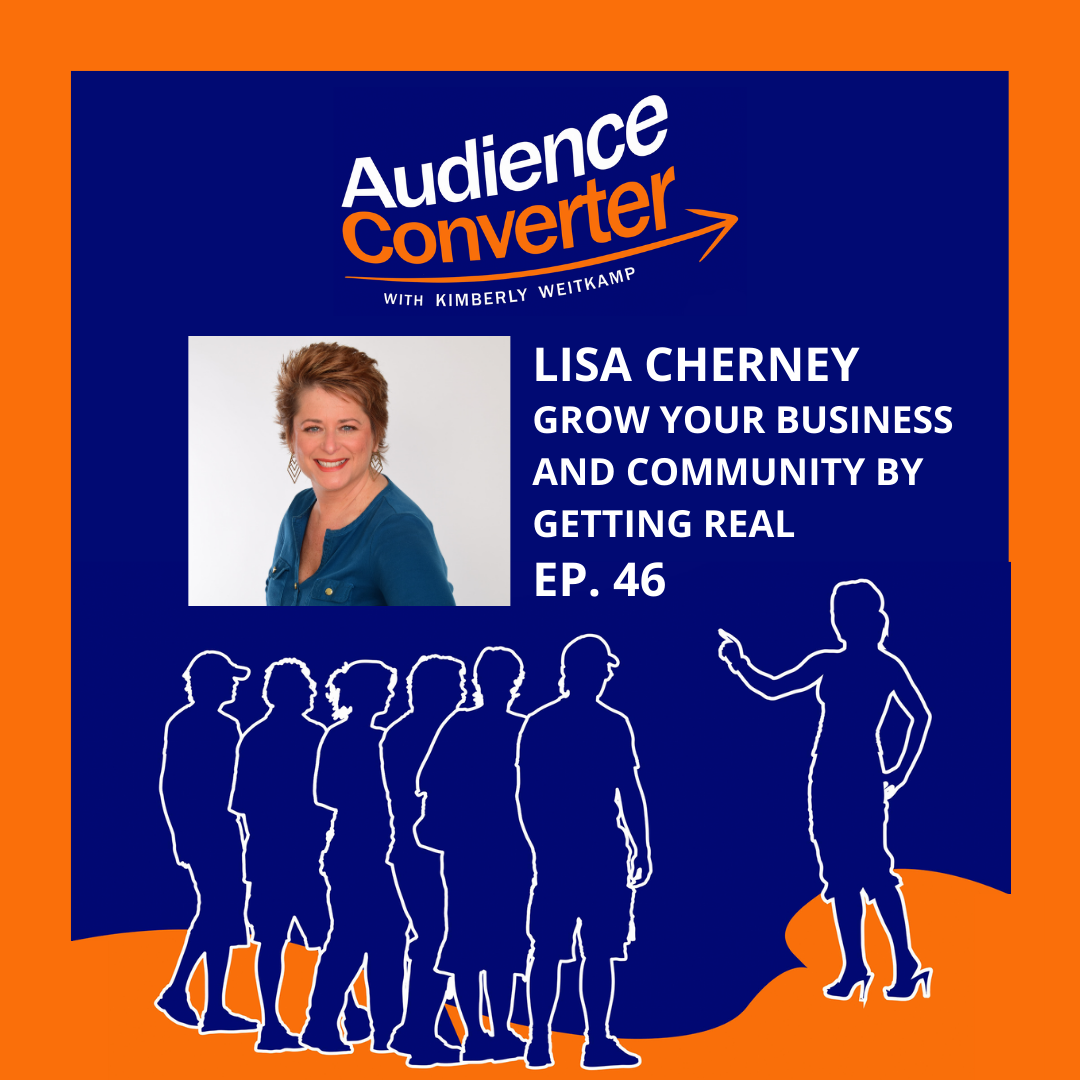 046: Lisa Cherney-Grow Your Business and Community by Getting Real ...